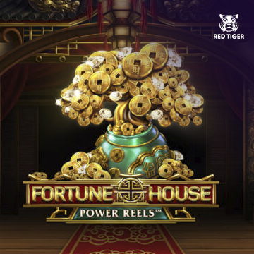 Redtiger : Fortune House Power Reels - SOLIDPLAY99