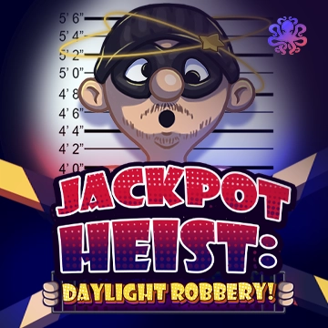 Octoplay : Jackpot Heist: Daylight Robbery! - SOLIDPLAY99